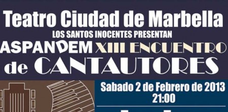 El teatro municipal acoge este sábado el XIII Encuentro de Cantautores, a beneficio de Aspandem